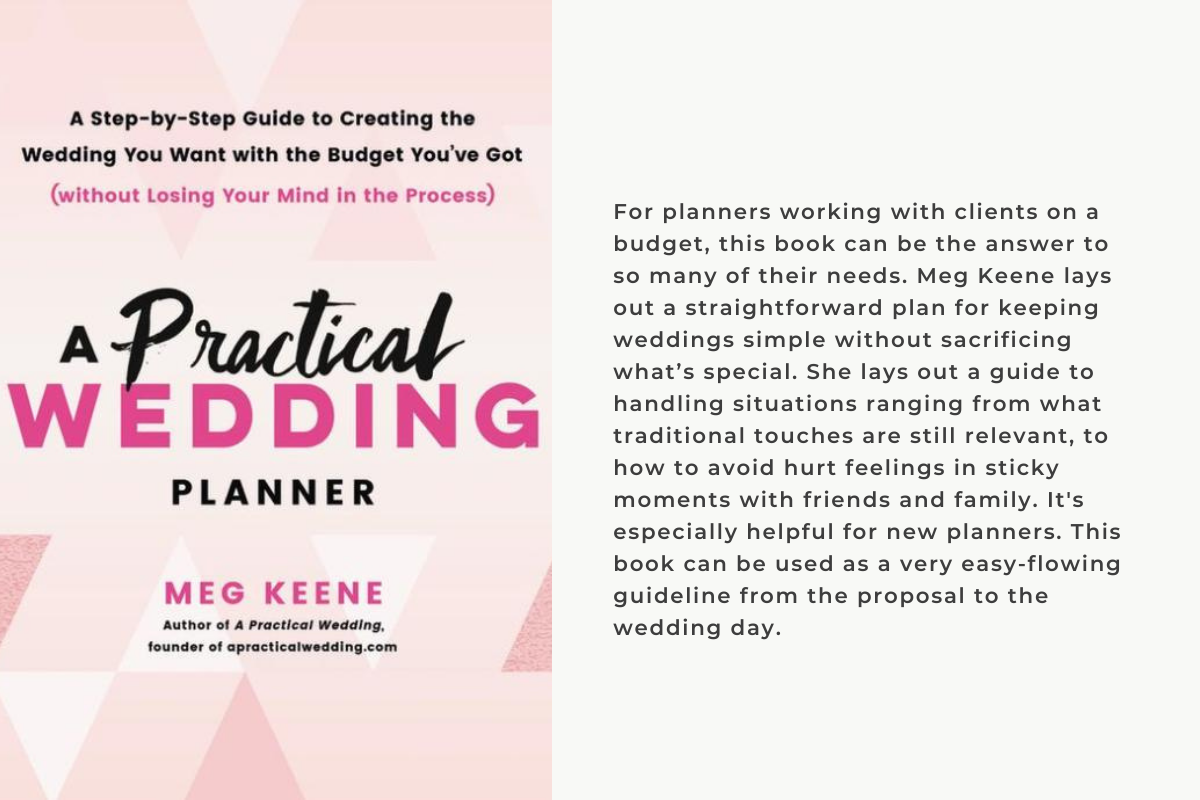 For planners working with clients on a budget, this book can be the answer to so many of their needs. Meg Keene lays out a straightforward plan for keeping weddings simple without sacrificing what’s special. She lays out a guide to handling situations ranging from what traditional touches are still relevant, to how to avoid hurt feelings in sticky moments with friends and family. It's especially helpful for new planners. This book can be used as a very easy-flowing guideline from the proposal to the wedding