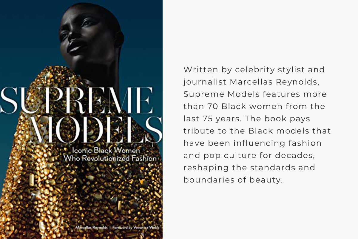 Supreme Models: Iconic Black Women Who Revolutionized Fashion by Marcellas Reynolds